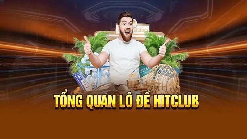 Giới thiệu về lô đề HITCLUB